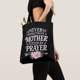 Bolsa Tote Nunca Subestime Uma Mãe Alimentada Pela Oração