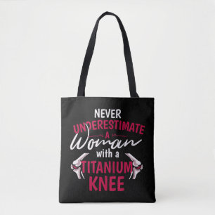 Bolsa Tote Nunca Subestime Uma Mulher Com Um Joelho De Titâni