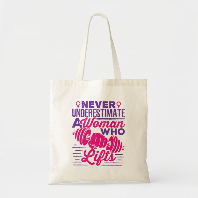 Bolsa Tote Nunca subestime uma mulher que levanta (Frente)