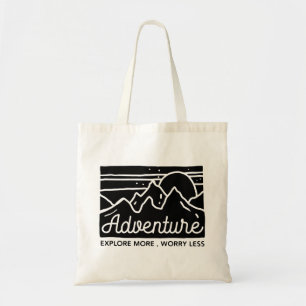 Bolsa Tote O Adventure Explore mais se preocupa menos