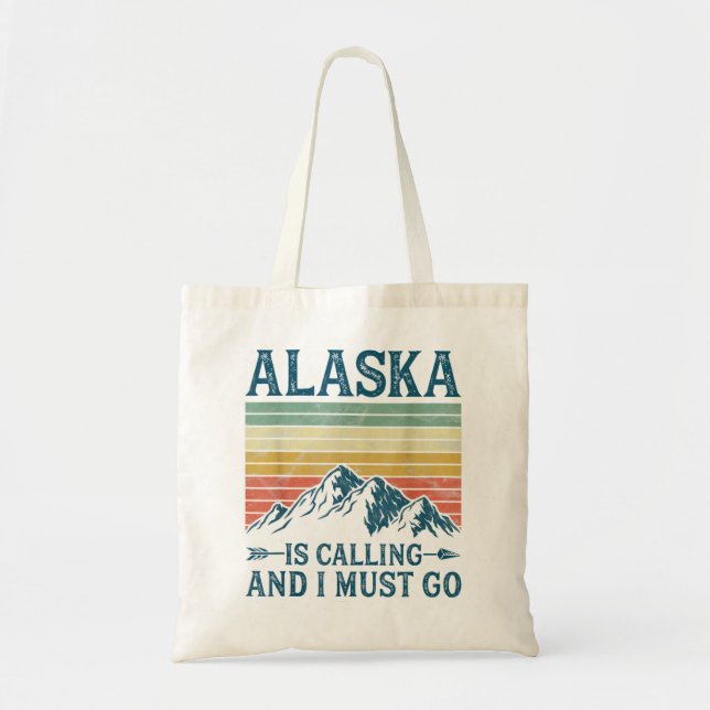 Bolsa Tote O Alaska Está Ligando E Eu Preciso Ir (Frente)