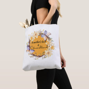 Bolsa Tote O amor de uma mãe é incondicional