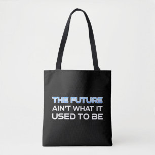 Bolsa Tote O futuro não era o que era