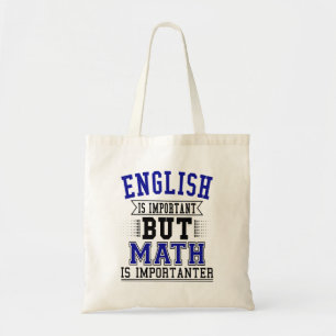 Bolsa Tote O inglês é importante mas a matemática é chala