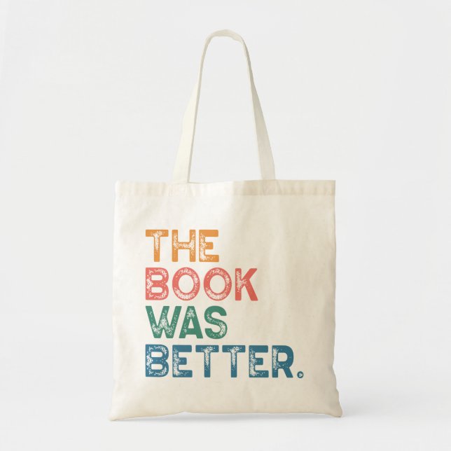 Bolsa Tote "O Livro Era Melhor" Tote Bag (Frente)
