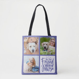 Bolsa Tote O Melhor Amigo Tem Patas Pet Photo Dog Há Muito Te