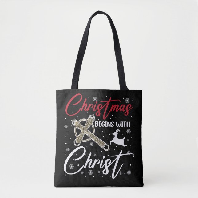 Bolsa Tote O Natal Começa Com Cristo Xmas Cristão (Frente)