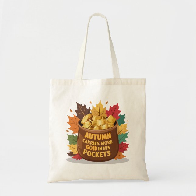Bolsa Tote "O outono carregar mais ouro nos bolsos" (Frente)