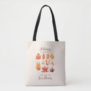 Bolsa Tote O outono é um segundo Primavera
