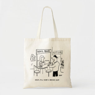 Bolsa Tote O que beber num Bar de unhas. Funny Bag