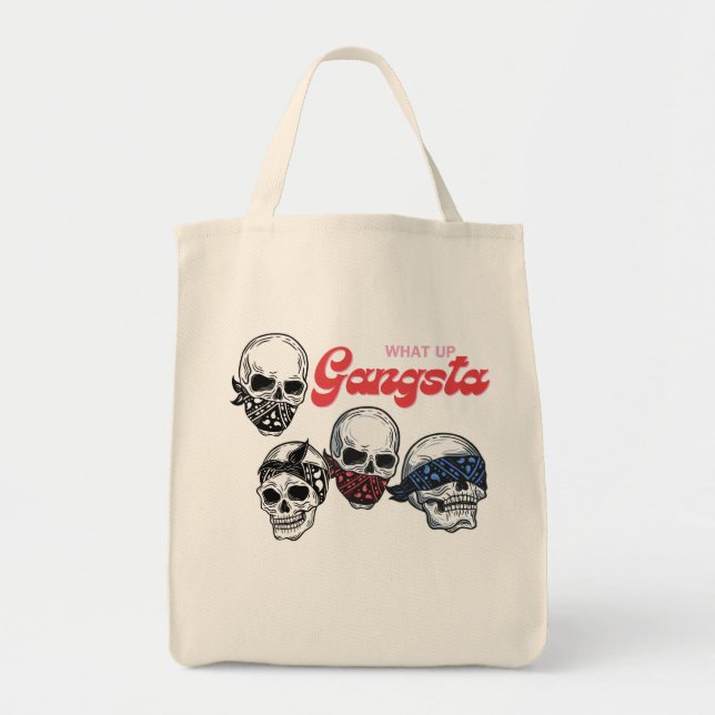 Bolsa Tote O que há de Gangsta Skells (Frente)