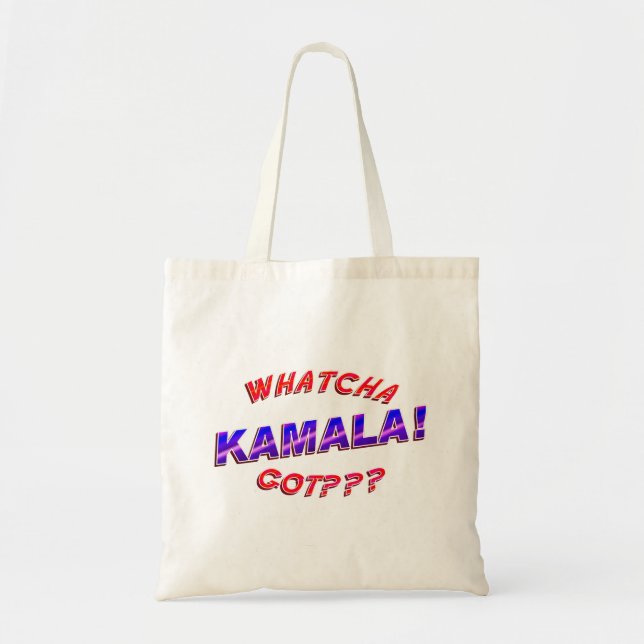 Bolsa Tote O Que Você Tem? Kamala! (Frente)