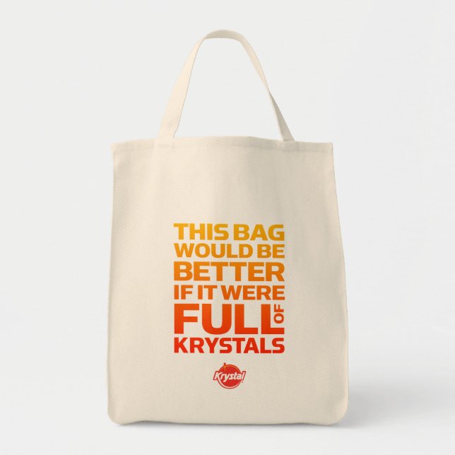 Bolsa Tote O saco seria melhor se cheio de Krystals (Frente)