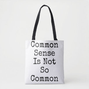 Bolsa Tote O Senso Comum Não É Tão Comum