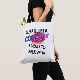 Bolsa Tote O Sono É Apenas um Conceito – Perimenopausa Cósmic