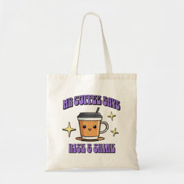Bolsa Tote O Sr. Coffee Diz Acordar & Brilhar