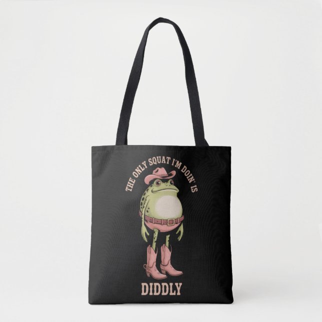 Bolsa Tote O Único Agachamento Que Estou Fazendo É Vaqueiro E (Frente)