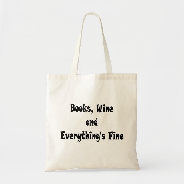 Bolsa Tote O vinho dos livros tudo é saco fino (Frente)