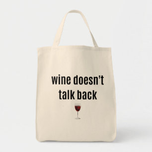 Bolsa Tote O vinho não fala para trás engraçado