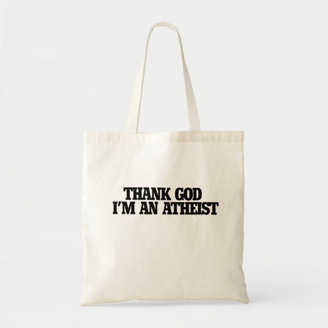 Bolsa Tote Obrigado deus, sou ateu (Frente)