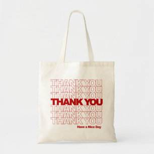 Bolsa Tote Obrigado! Tenha um dia agradável!