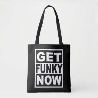 Bolsa Tote Obtenha Funky agora
