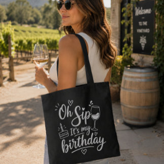 Bolsa Tote Oh Sip É o Meu Aniversário Degustação de Vinhos 