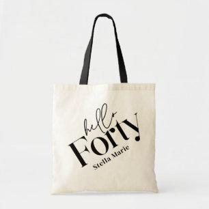 Bolsa Tote Olá, 40 modernos, aniversário de 40 anos elegante.