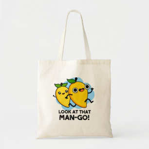 Bolsa Tote Olhe Para Aquele Fruta Bonito De Homem-Vai