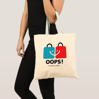 Bolsa Tote "Oops, Eu Comprei Novamente" Moderno Engraçado