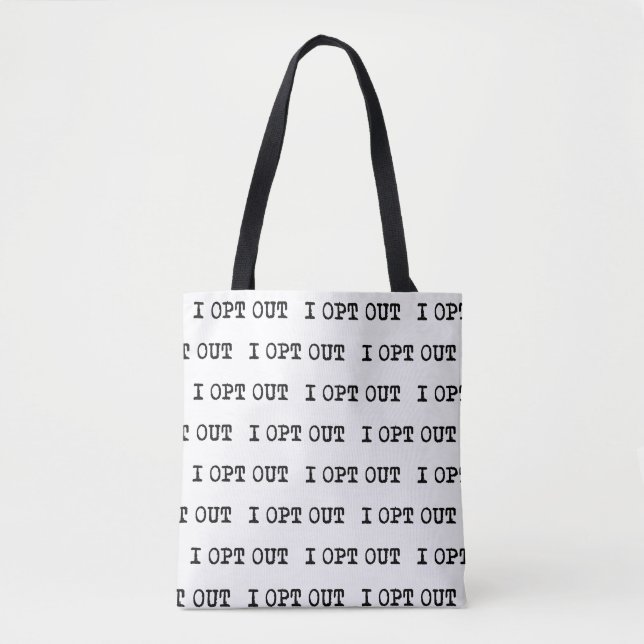Bolsa Tote OPT OUT T-Shirt (Frente)