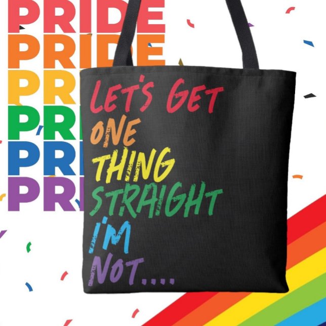 Bolsa Tote Orgulho, vamos ter uma coisa hetero que não sou (Pride lets get one thing straight I am not Tote Bag from Ricaso. LGBTQ funny humor show your pride)