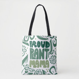 Bolsa Tote Orgulhosa Mãe de Plantas – Amante de Plantas Ousad