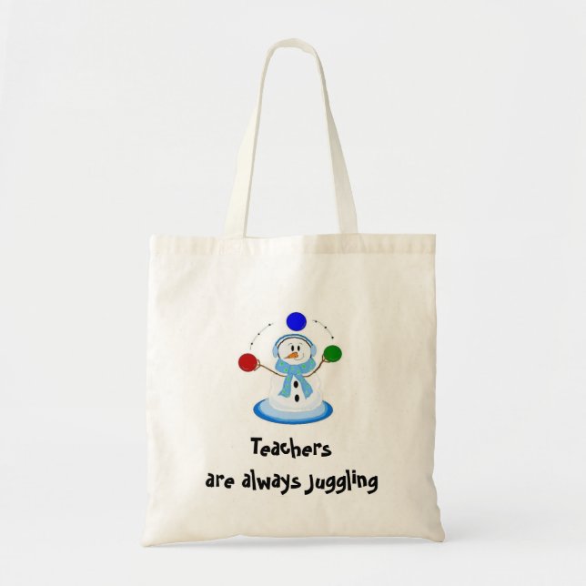 Bolsa Tote Os professores estão sempre fazendo malabarismos (Frente)