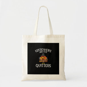 Bolsa Tote Os Restantes São Para Os Quitters Engraçados Homen