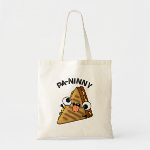 Bolsa Tote Pa-ninny Funny Panini Pun apresenta um panini boni
