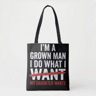 Bolsa Tote Pai Engraçado Eu Sou Um Homem Crescido Faço O Que