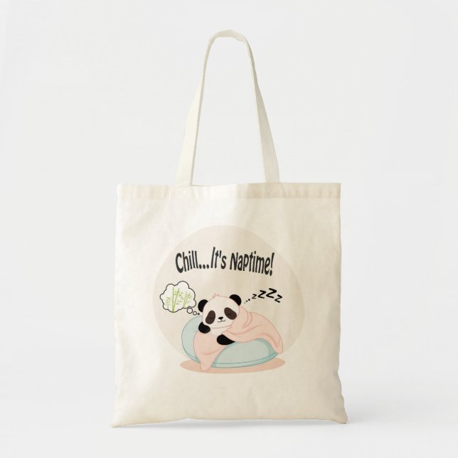 Bolsa Tote Panda Chill 4 Chill...It's Naptime! (Frente)