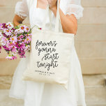 Bolsa Tote Para sempre | Saco de boas-vindas do casamento per<br><div class="desc">Bem-vindos convidados ao início de sua eternidade com esses bolsas de boas-vindas. A design apresenta "a eternidade vai começar esta noite" em tipografia de script preto com seus nomes e data de casamento abaixo.</div>