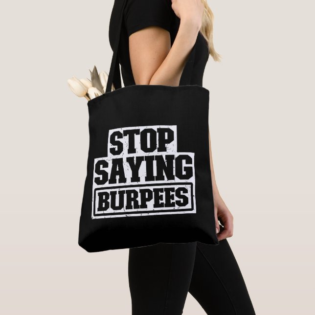 Bolsa Tote Parar de Dizer que a engrenagem de exercícios de b (Close Up)