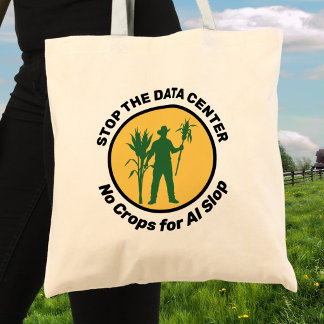 Bolsa Tote PARE O CENTRO DE DADOS Sem Culturas para a Fazenda