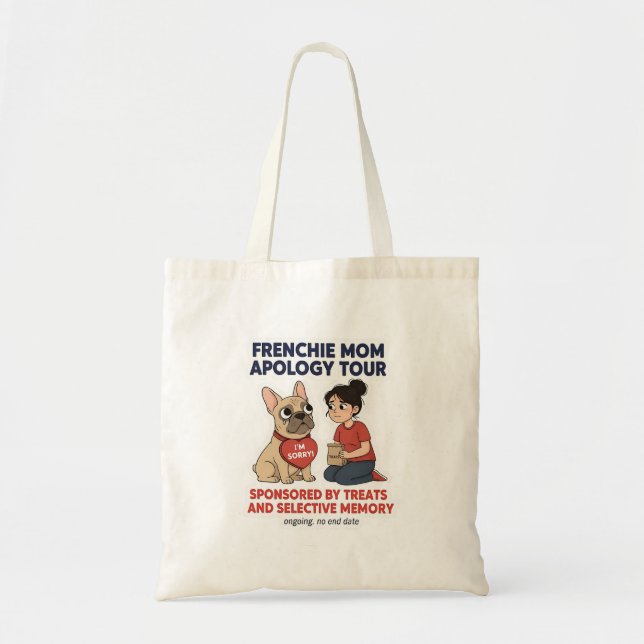 Bolsa Tote Passeio de Desculpas da Mamãe do Frenchie Design E (Frente)