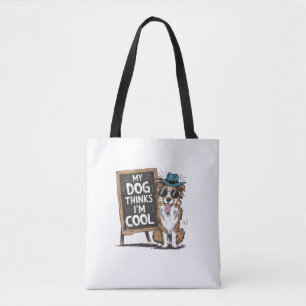 Bolsa Tote Pastor australiano Meu Cachorro pensa que eu sou L