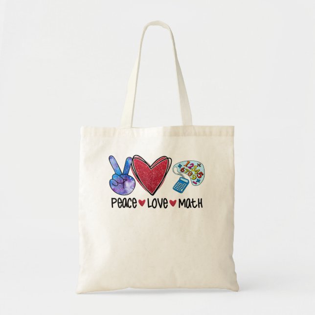 Bolsa Tote Peace Love Math Engraçado Professor (Frente)