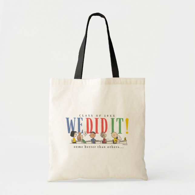 Bolsa Tote Peanuts We Did It Graduation Funny Quote Snoopy (Frente)