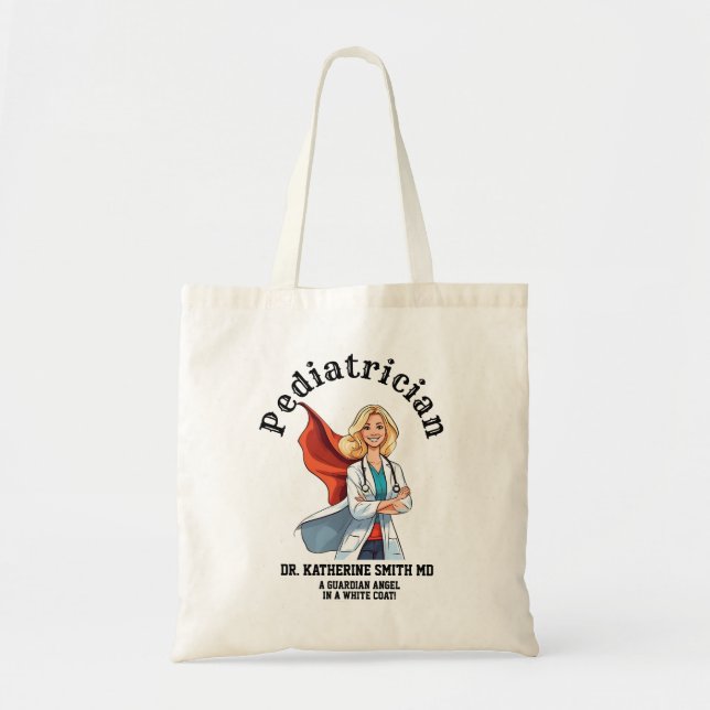 Bolsa Tote PEDIATRICIAN A Guardian Angel in a White Coat! (Frente)