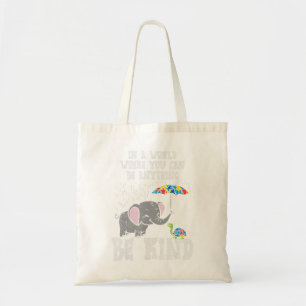 Bolsa Tote Pegue essa fofa num mundo Seja gentil com elefante