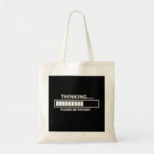 Bolsa Tote Pensando Por Favor Esperar