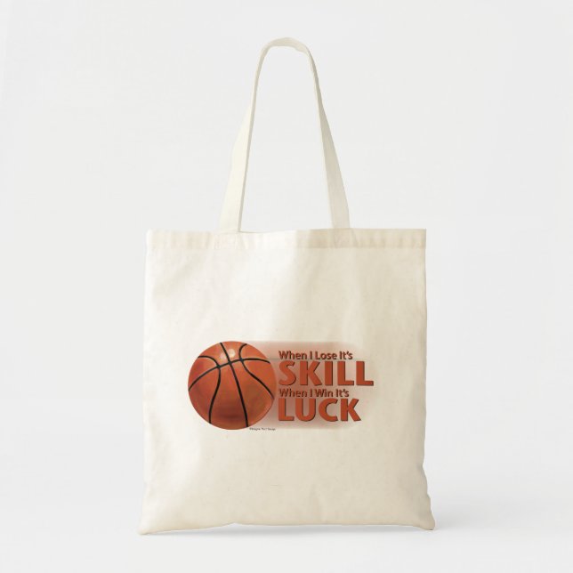 Bolsa Tote Perder Skill Ganhou Sorte de Basquete (Frente)