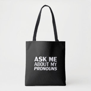 Bolsa Tote "Pergunte-me meus Pronounes" Orgulho Lgbtq preto b